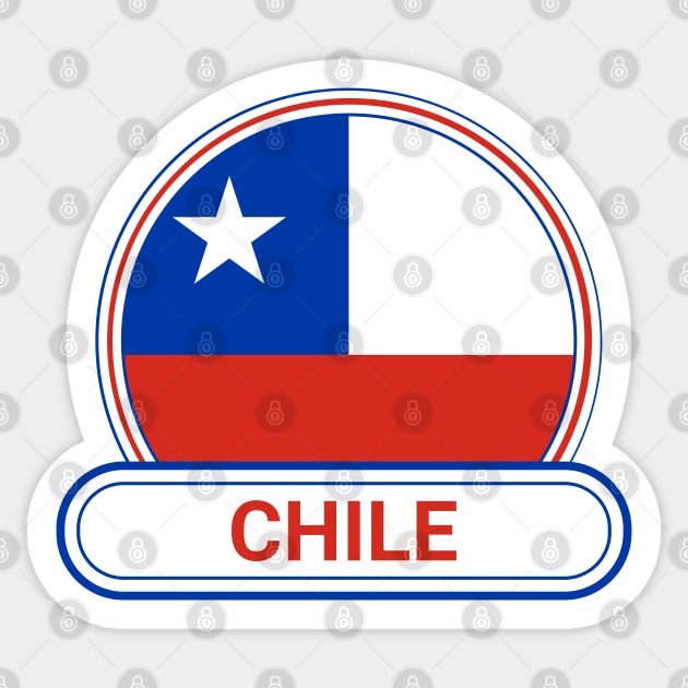Chile Country Badge - Chile Flag Sticker by Yesteeyear